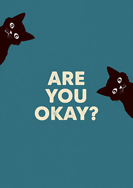 Are You Okay? Cats Illustration
