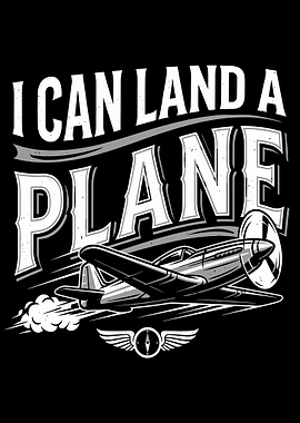 I Can Land A Plane Design