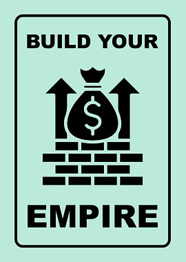 Build Your Empire: Financial Growth Concept