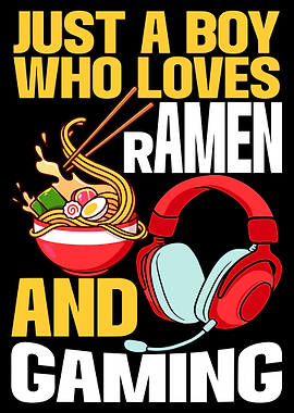 Just a Boy Who Loves Ramen and Gaming Poster, Cute Gamer Food Wall Art Print