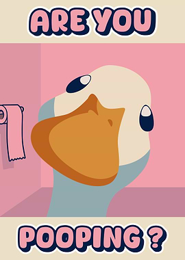Are You Pooping? Duck Bathroom Humor
