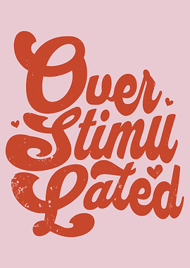 Overstimulated Retro Poster, Vintage Typography Wall Art, Pink Aesthetic Text Print