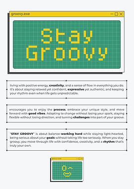 Stay Groovy Inspirational Poster