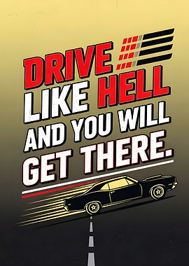 Drive Like Hell Car Poster