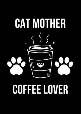 Cat Mother Coffee Lover Graphic