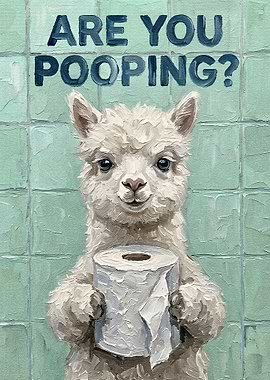 Are You Pooping? Alpaca Bathroom Art