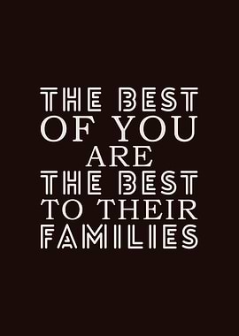 Inspirational Quote for Familly Lovers