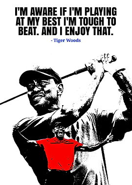 Tiger Woods Quote Poster