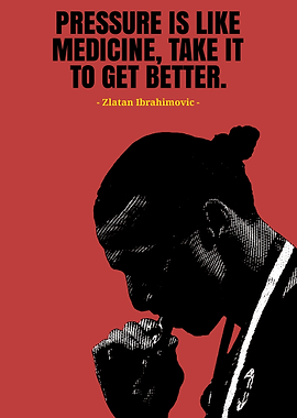 Zlatan Ibrahimovic Quote Poster