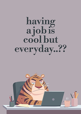 Tired Tiger Working From Home