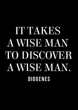 Wise Man Quote by Diogenes