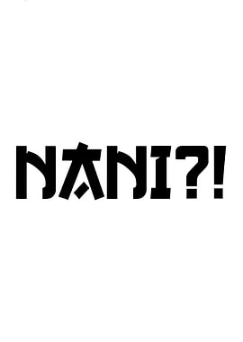 Nani?! Text Art