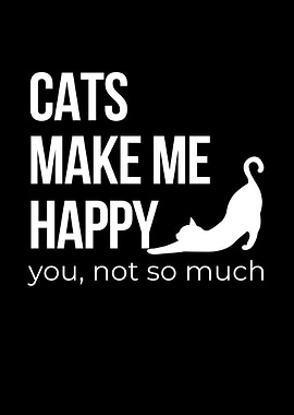 Cats Make Me Happy Graphic