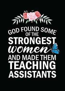 Strongest Women Teaching Assistants Design