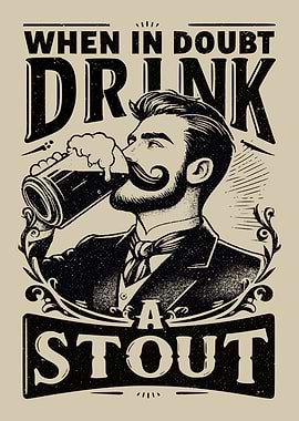 Drink a Stout Vintage Style Illustration