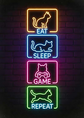 Eat Sleep Game Repeat Cat Neon