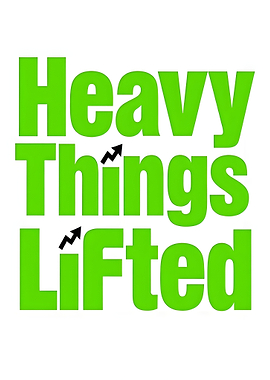 Heavy Things Lifted Text Art