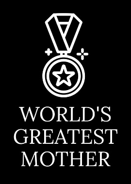 World's Greatest Mother Medal
