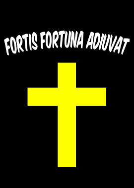 Fortis Fortuna Adiuvat with Yellow Cross