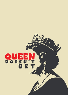 Queen Doesn't Bet Silhouette Art