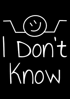 I Don’t Know Poster, Minimalist Smiley Shrug Wall Art, Funny Black and White Print