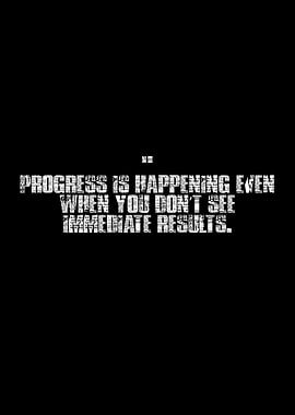 Motivational Quote: Progress is Happening