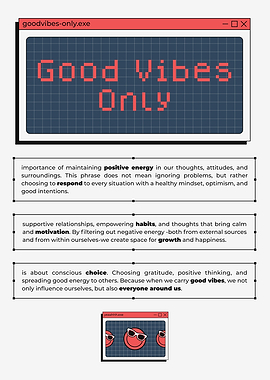 Good Vibes Only Positive Message