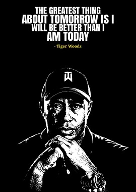 Tiger Woods Inspirational Quote Poster