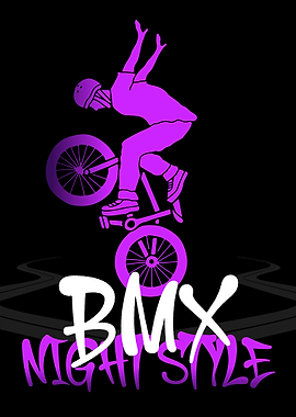 BMX Night Style
