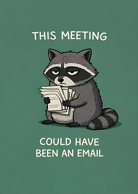 Raccoon Meeting Email Cartoon