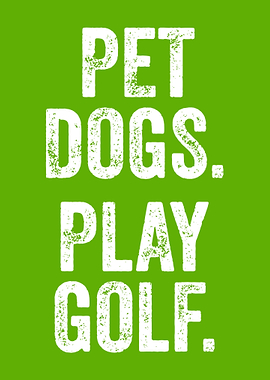 Pet Dogs Play Golf Text Art