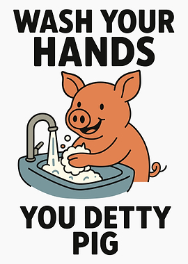 Wash Your Hands Poster, You Detty Pig Cartoon Print, Funny Kids Bathroom Wall Art