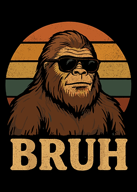 Bigfoot Bruh Poster, Retro Sunset Sasquatch Wall Art, Funny Cartoon Creature Print