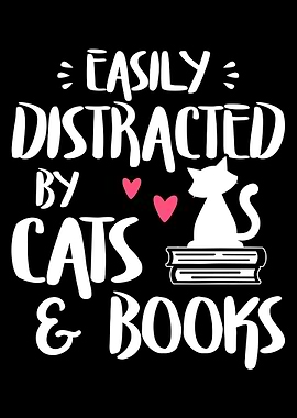 Easily Distracted By Cats & Books Poster, Cat Lover Wall Art, Bookworm Home Decor Print