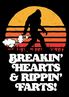 Bigfoot Breakin' Hearts & Rippin' Farts Poster, Funny Retro Sunset Sasquatch Wall Art