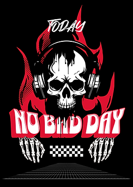 No Bad Day Skull