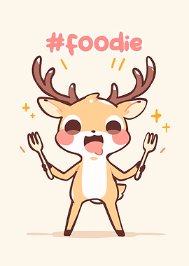 Cartoon Deer with Forks and #foodie