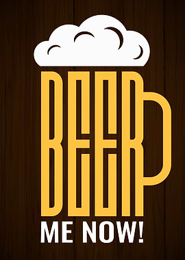 Beer Me Now! Pub Sign