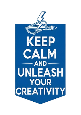 Keep Calm and Unleash Creativity