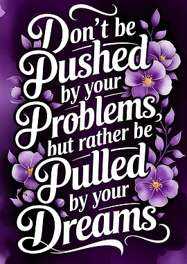 Inspirational Quote with Floral Design