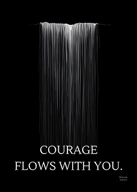Water | Courage Flows With You – Minimalist Motivational Wall Art