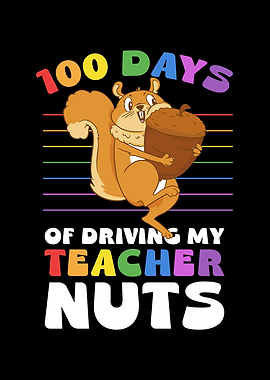 100 Days of Driving My Teacher Nuts
