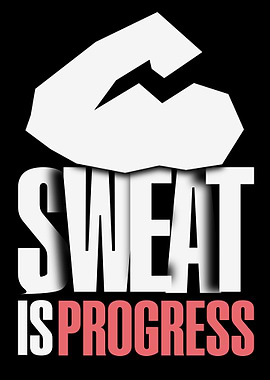 Sweat is Progress