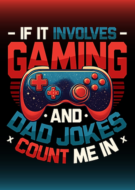 Gaming and Dad Jokes Video Gaming Room
