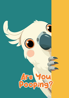Cartoon Cockatoo Asks 'Are You Pooping?'