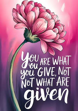 Inspirational Flower Art with Quote