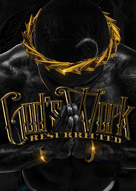 God's Work Resurrected