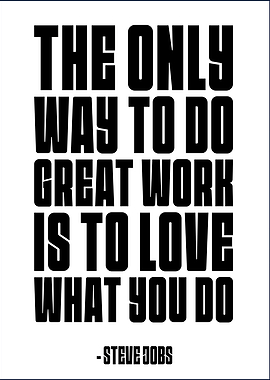 Steve Jobs Quote: Love What You Do