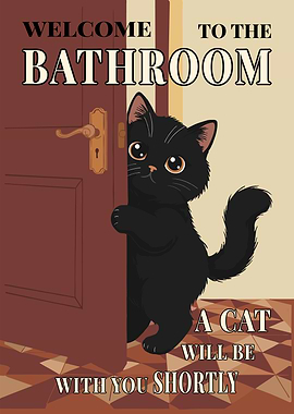 Welcome to the Bathroom - Funny Black Cat Peeking Poster