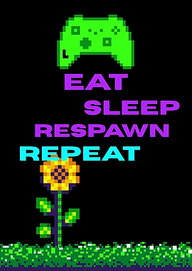 Eat Sleep Respawn Repeat Pixel Art